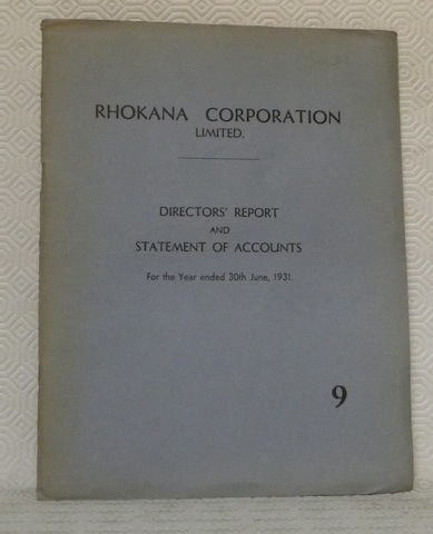 RHOKANA Corporation Limited. Directors’ report and statement of accounts. For …