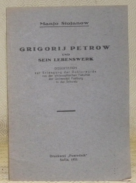 Grigorij Petrow und sein Lebenswerk. Diss.
