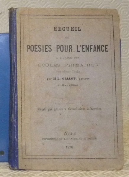 Recueil de poésies pour l’enfance à l’usage des écoles primaires …