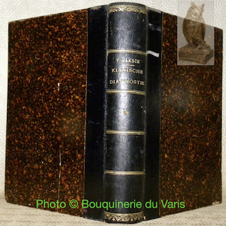 Klinische Diagnostik innerer Krankheiten mittels bakteriologischer, chemischer und mikroskopischer Untersuchungsmethoden. …