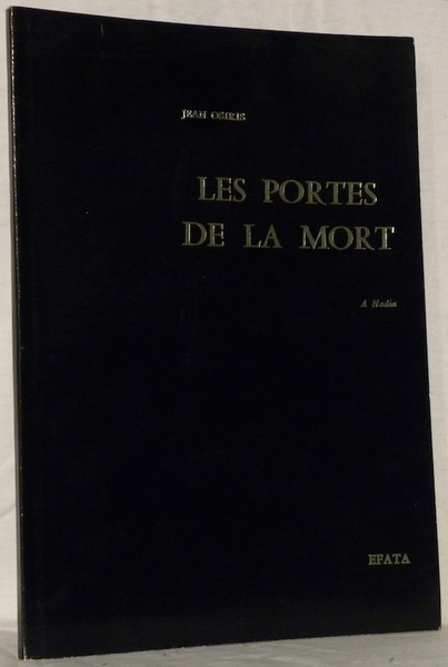 Les portes de la Mort.