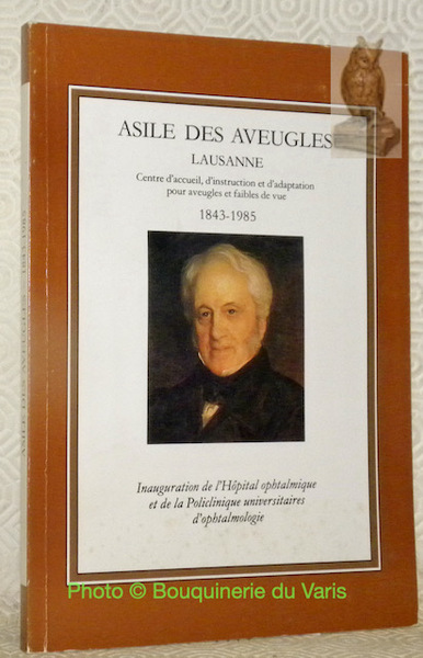 Asile des aveugles. Lausanne. Centre d’accueil, d’instruction et d’adaptation pour …