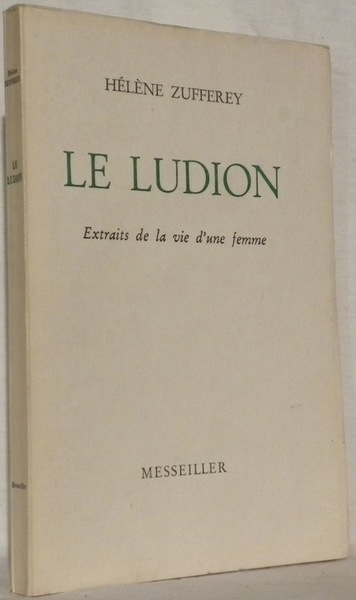 Le Ludion. Extraits de la vie d’un femme.
