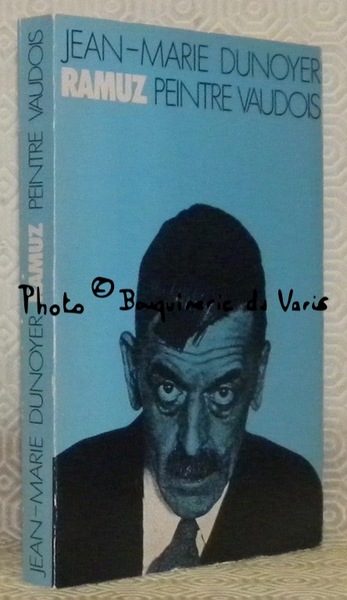 C.F. Ramuz peintre vaudois.