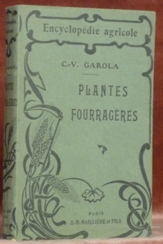 Plantes fourragères. Cinquième édition avec figures intercalées dans le texte. …