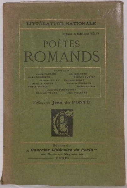 Poètes romands. Pierre Alin, Jules Carrara, Ami Chantre, Jules Cougnard, …