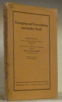 Erzeugung und Verwendung motorischer Kraft. Diss.