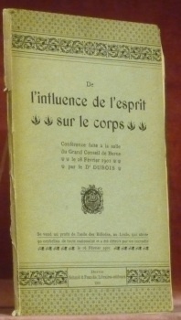 De l’influence de l’esprit sur le corps. Conférence.