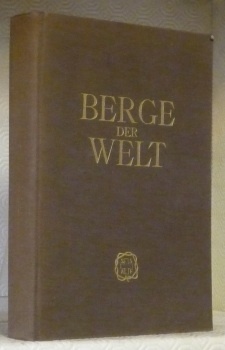 BERGE DER WELT Schriftenreihe für Alpinismus Expeditionen Wissenschaft. Abi Gamin …