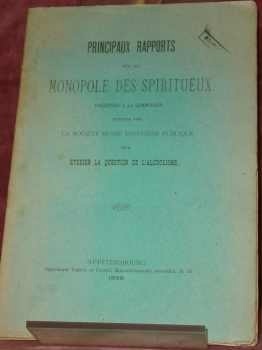 Principaux rapports sur le monopole des spiritueux présentés à la …