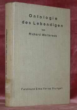 Ontologie des Lebendigen. Mit 5 Abbildungen. Philosophie der Lebendigen Wirklichkeit. …