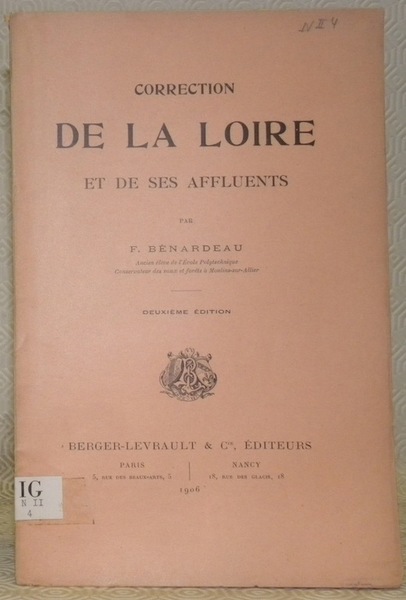 Correction de la Loire et de ses affluents. Deuxième édition.