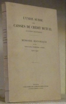 L’Union Suisse des Caisses de Crédit Mutuel (Système Raiffeisen). Mémoire …