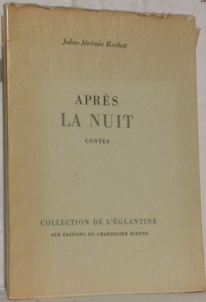 Après la Nuit. Contes.