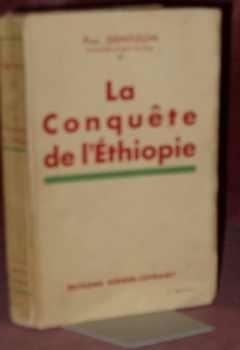 La conquête de l’Ethiopie. 4e Edition.