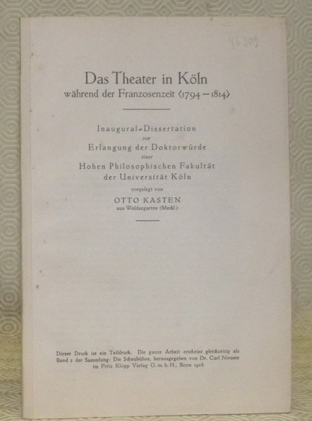 Das Theater in Köln während der Franzosenzeit (1794-1814). Diss.