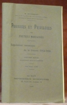 Pouvoirs et privilèges des prêtres mobilisés. Législation canonique de la …