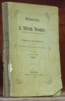 Erinnerung an J. Ulrich Benker, s.z. Rektor der thurgauischen Kantonschule. …