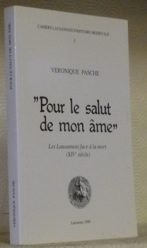 Pour le salut de mon âme. Les Lausannois face à …