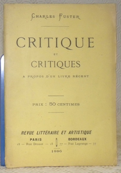 Critique et critiques à propos d’un livre récent.