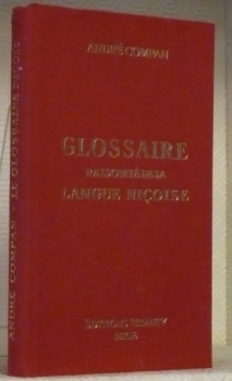 Glossaire raisonné de la Langue Niçoise. Préface de Robert Davril. …