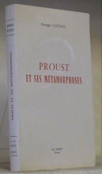 Proust et ses métamorphoses.