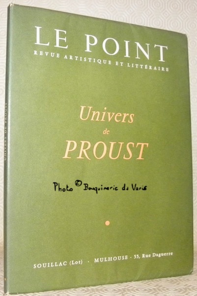 Univers de Proust. Le Point, Le Point Revue Artistique et …