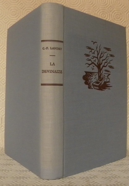 La Devinaize. Roman. Photographies de l’auteur.