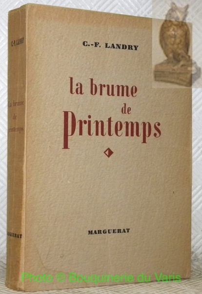 La brume de printemps.