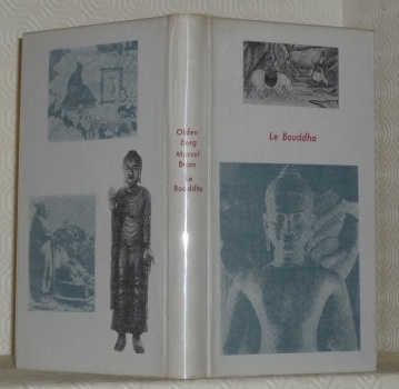 Le Bouddha. La vie historique par Hermann Oldenberg. Traduction Alfred …