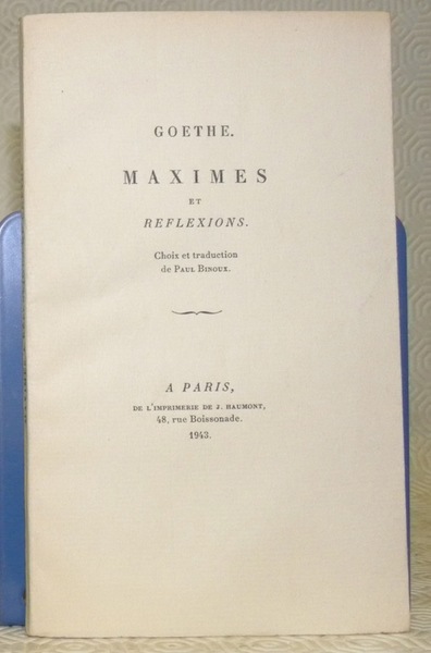 Maximes et réflexions. Choix et traduction de Paul Binoux.