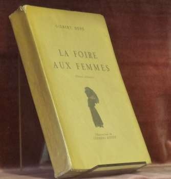 La Foire aux Femmes. Edition définitive. Illustrations de Georges Goetz.