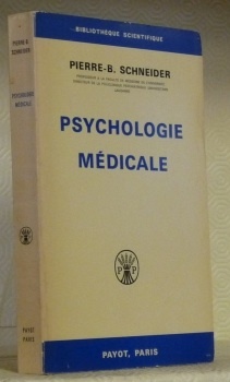 Psychologie médicale. Bibliothèque Scientifique.