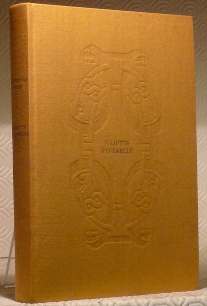 Juliette éternelle. Nouvelles. Préface Pierre Jean Jouve. Illustrations de René …