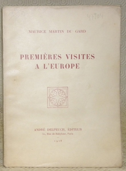 Premières visites à l’Europe.