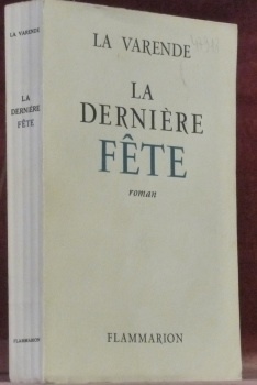 La dernière fête. Roman.