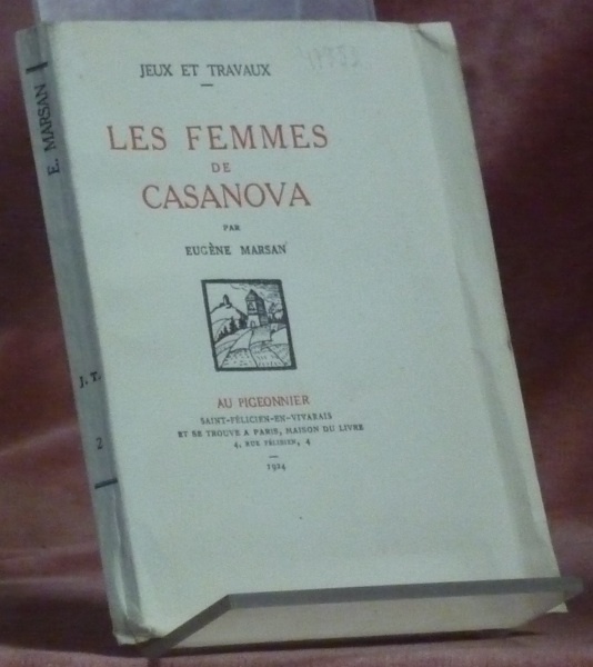 Jeux et travaux. Les Femmes de Casanova. Frontispice par Jos …