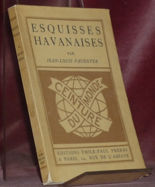 Esquisses havanaises. Frontispice de Mariano Andreu. Collection Ceinture du Monde.