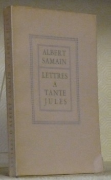 Lettres à tante Jules. Introduction et notes par Jules Mouquet …