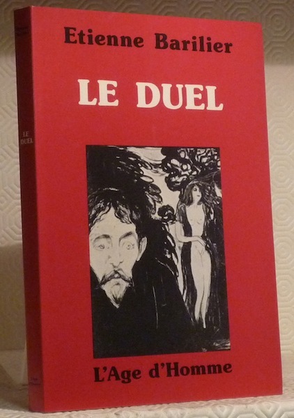 Le duel.
