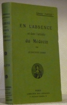 En l’absence et dans l’attente du médecin. Conseils pratiques pour …