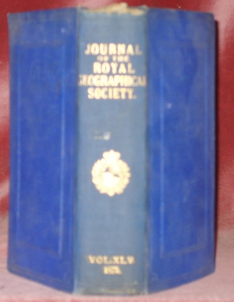 The Journal of the Royal Geographical Society. Vol. XLV.