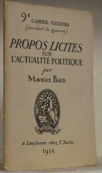 Propos licites sur l’actualité politique. 9e Cahier Vaudois. Pendant la …