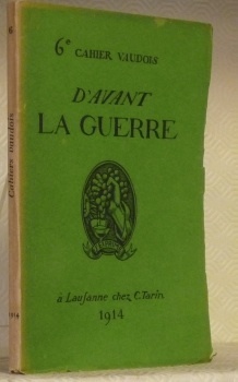 D’avant la guerre. 6e Cahier Vaudois.