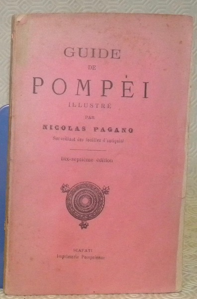 Guide de Pompei illustré. Dix-septième édition.