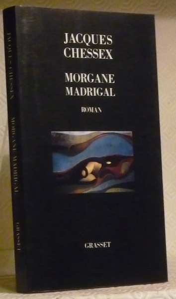 Morgane Madrigal. Roman.