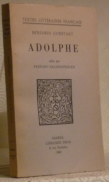Adolphe. Edité par F.Baldensperger.