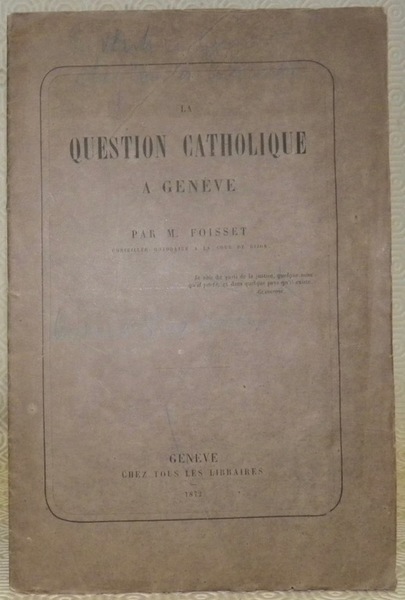 La question catholique à Genève.