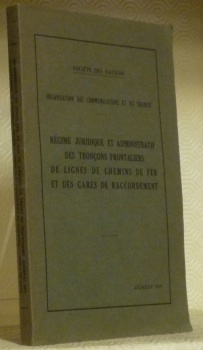 Régime juridique et administratif des tronçons frontaliers de lignes de …