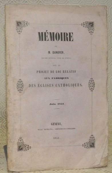 Mémoire sur le projet de la loi relatif aux fabriques …